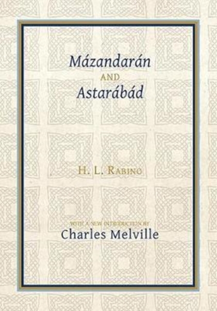 Mazandaran and Astarabad, Paperback / softback Book