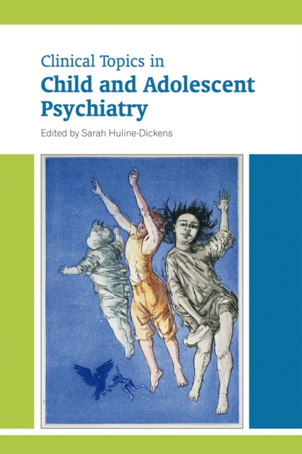 Clinical Topics in Child and Adolescent Psychiatry, Paperback / softback Book