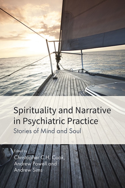 Spirituality and Narrative in Psychiatric Practice, Paperback / softback Book