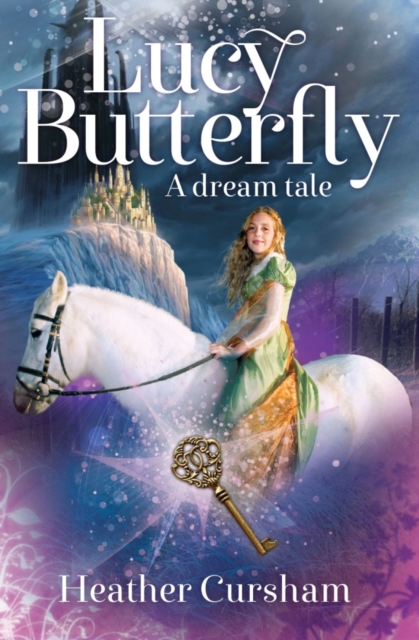 Lucy Butterfly : A Dream Tale, Paperback / softback Book