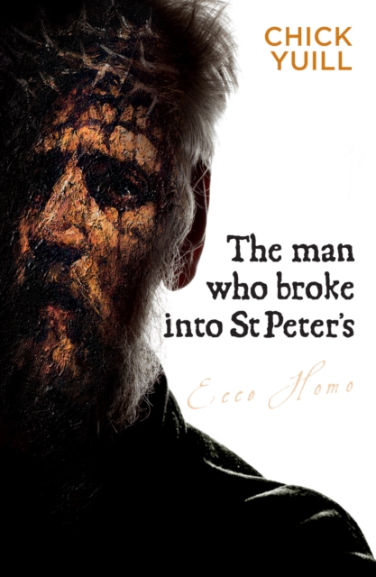 Man Who Broke Into St Peters, The, Paperback / softback Book