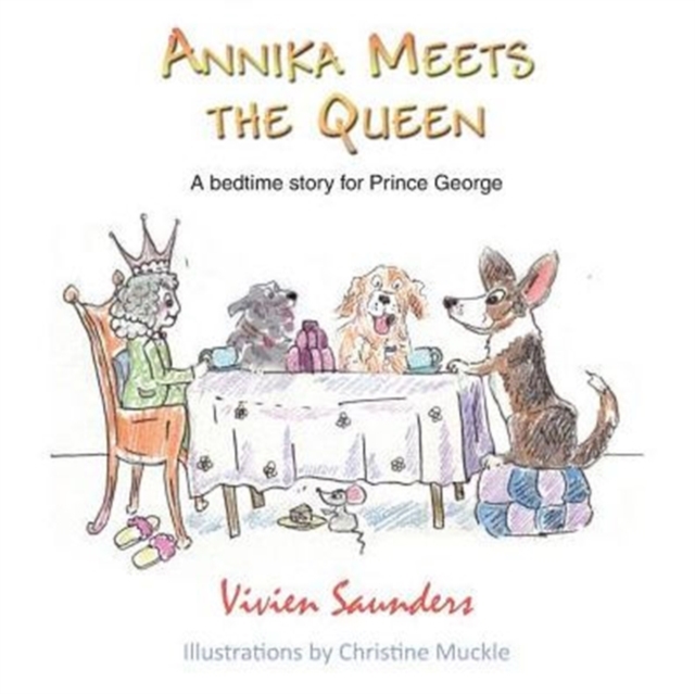 Annika Meets the Queen, Paperback / softback Book