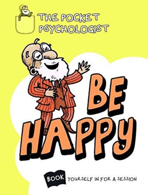 Pocket Psychologist - Be Happy, Paperback / softback Book