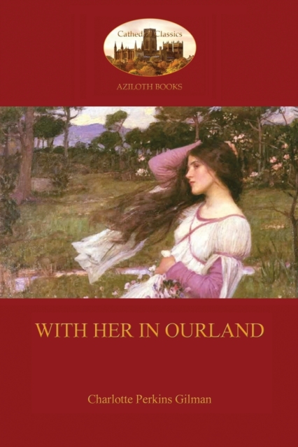 With Her in Ourland (Aziloth Books), Paperback / softback Book