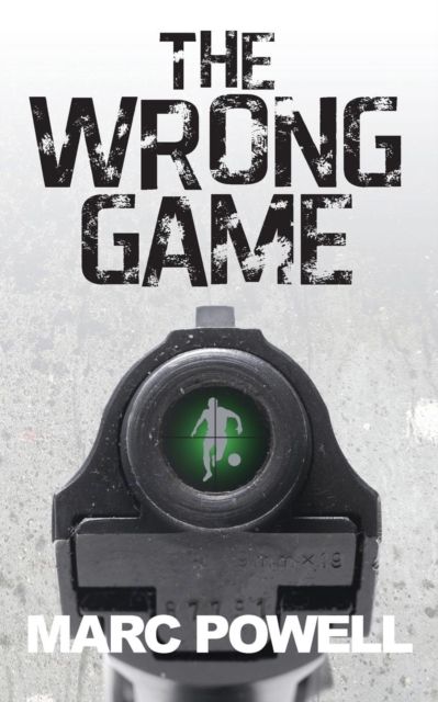 The Wrong Game, Paperback / softback Book