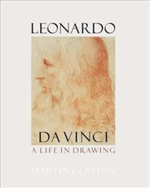 Leonardo da Vinci: A life in drawing, Hardback Book