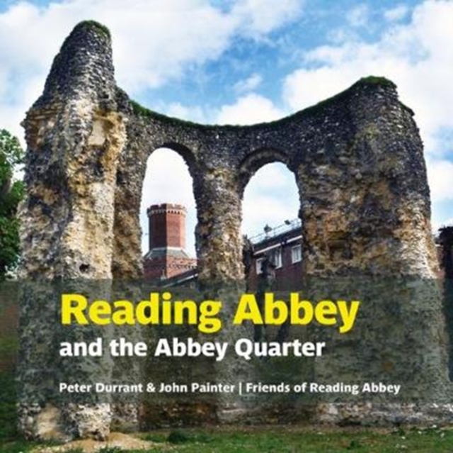 Reading Abbey and the Abbey Quarter, Paperback / softback Book