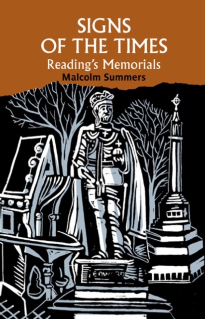 Signs of the Times : Reading's memorials, Paperback / softback Book