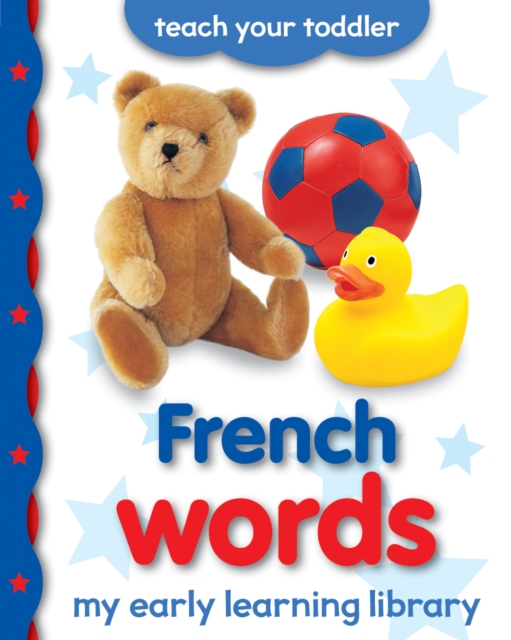 My Early Learning Library: French Words, Board book Book