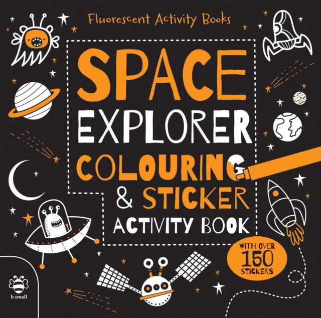 Space Explorer Colouring & Sticker Activity Book, Paperback / softback Book