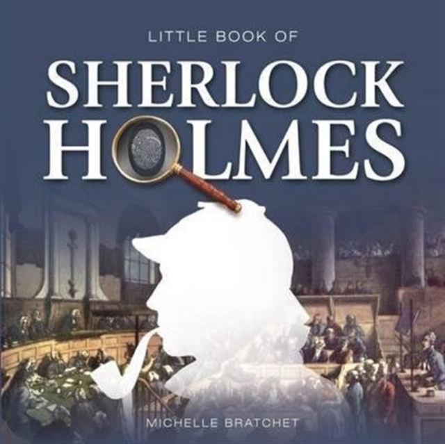 Little Book of Sherlock Holmes, Hardback Book