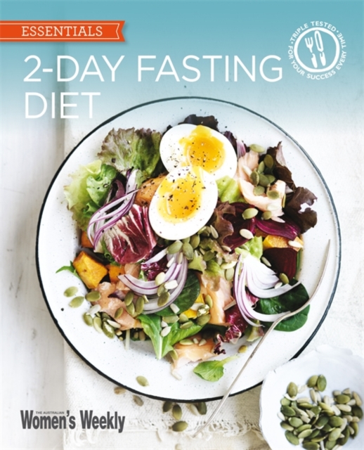 2-Day Fasting Diet : Delicious, satisfying recipes for fast days, Paperback / softback Book