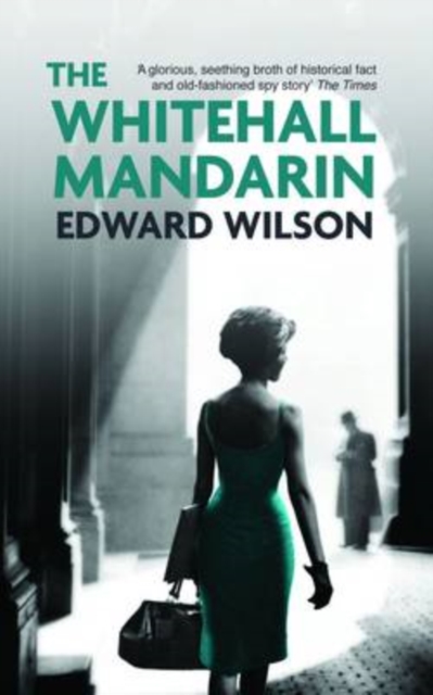The Whitehall Mandarin, Hardback Book