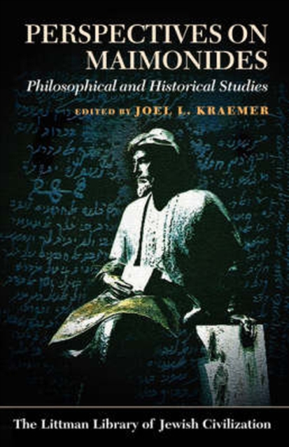 Perspectives on Maimonides : Philosophical and Historical Studies, PDF eBook