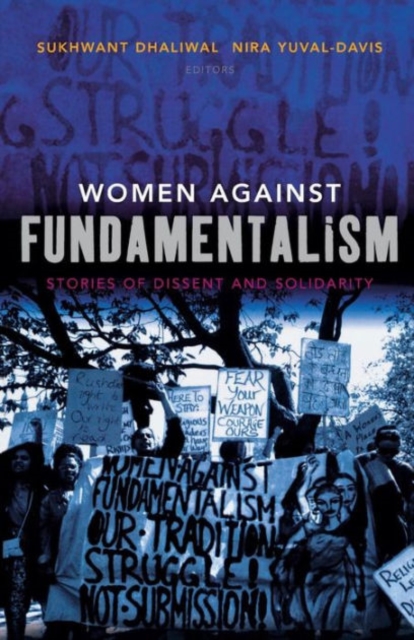 Women Against Fundamentalism : Stories of Dissent and Solidarity, Paperback / softback Book