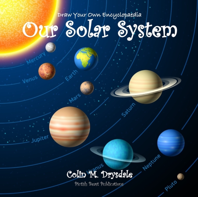 Draw Your Own Encyclopaedia Our Solar System, Paperback / softback Book