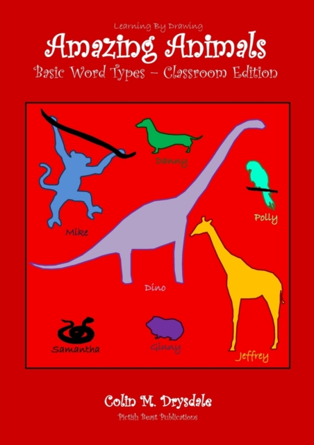 Amazing Animals Basic Word Types - Classroom Edition, Paperback / softback Book