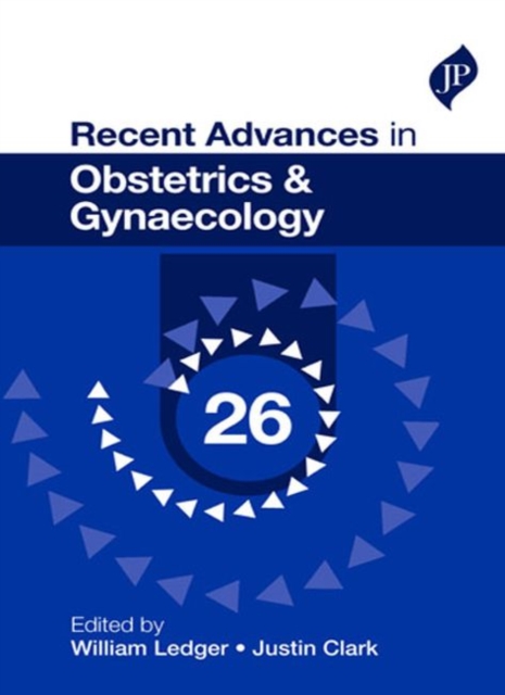 Recent Advances in Obstetrics & Gynaecology: 26, Paperback / softback Book