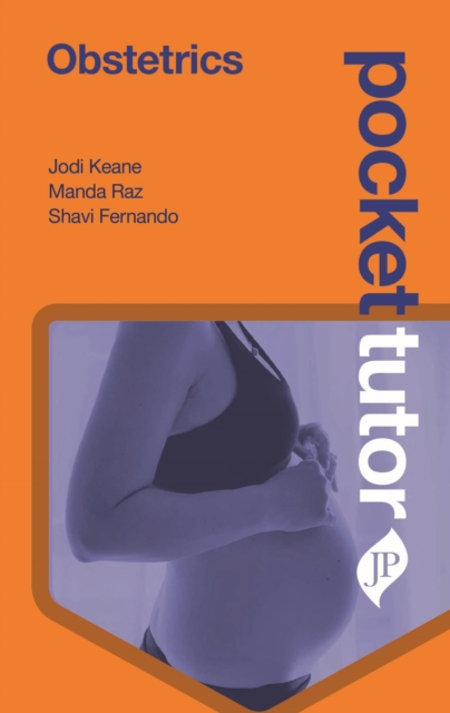 Pocket Tutor Obstetrics, Paperback / softback Book