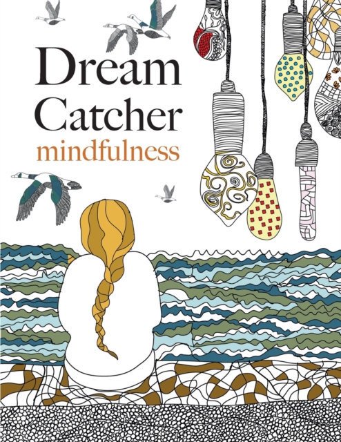 Dream Catcher : Mindfulness, Paperback / softback Book