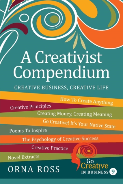 A Compendium for Conscious Creators : Inspirations for Creative Living, Paperback / softback Book