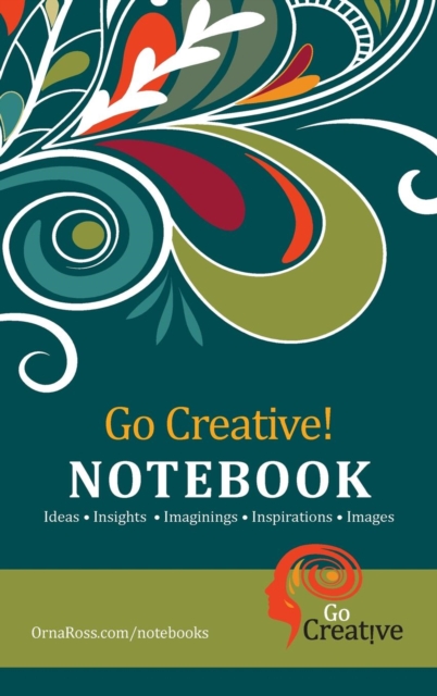 Go Creative! Notebook : 100 Page, Hardback Book