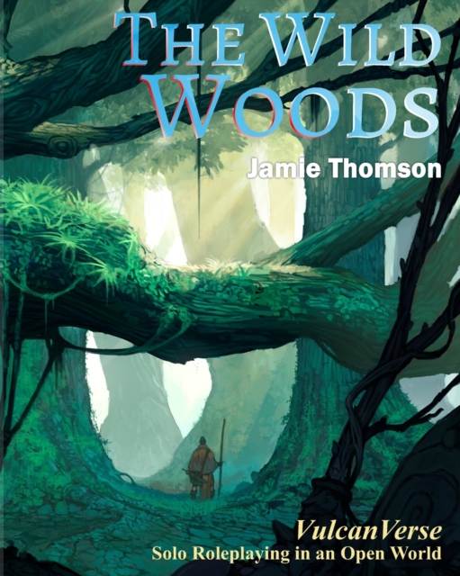 The Wild Woods : VulcanVerse, Paperback / softback Book
