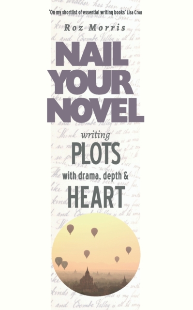 Writing Plots with Drama, Depth & Heart, Paperback / softback Book