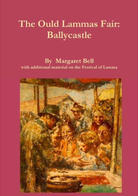 The Ould Lammas Fair, Ballycastle, Paperback / softback Book