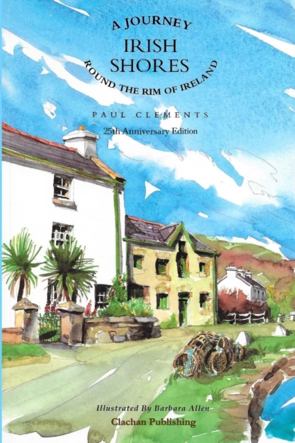 Irish Shores : A Journey Round the Rim of Ireland, Paperback / softback Book