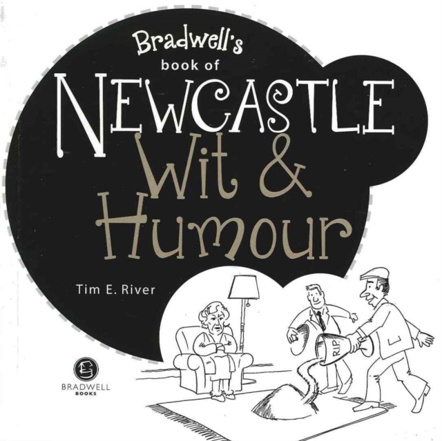 Newcastle Upon Tyne Wit & Humour, Paperback / softback Book