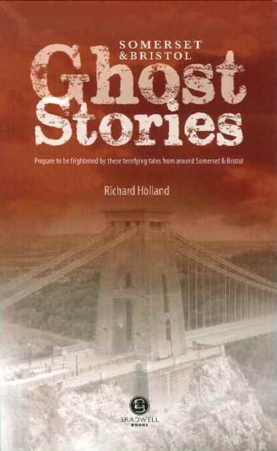 Somerset Ghost Stories, Paperback / softback Book