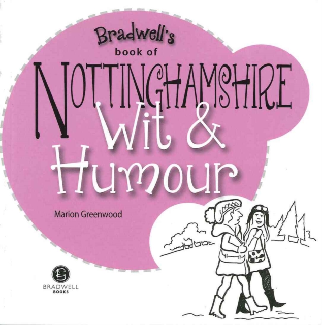 Nottinghamshire Wit & Humour, Paperback / softback Book