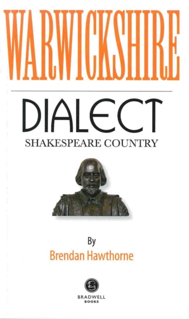 Warwickshire (Shakespeare Country) Dialect, Paperback / softback Book