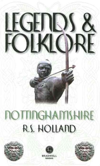 Legends & Folklore Nottinghamshire, Paperback / softback Book