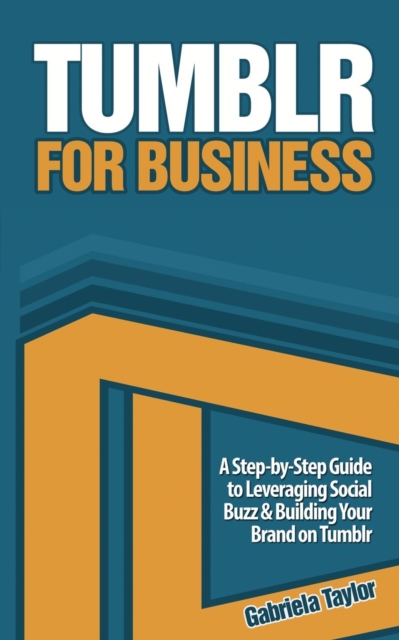 Tumblr for Business, Paperback Book