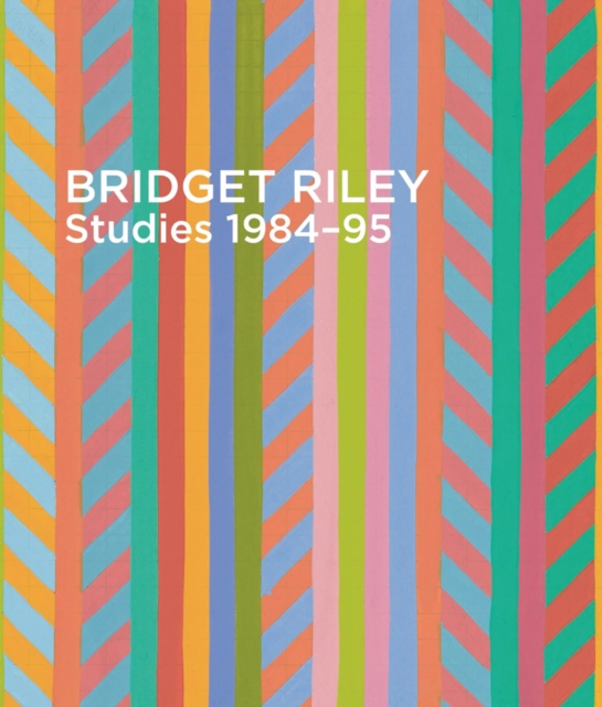 Bridget Riley: Studies 1984-95, Paperback / softback Book