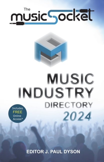 The MusicSocket Music Industry Directory 2024, Paperback / softback Book
