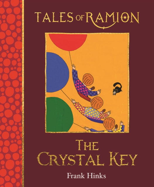 Crystal Key, The : Tales of Ramion, Hardback Book