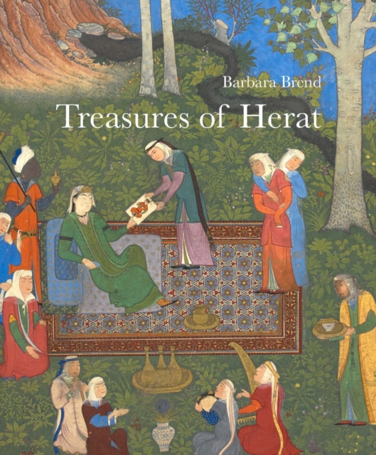 Treasures of Herat : Two Manuscripts of the Khamsah of Nizami in the British Library, Hardback Book