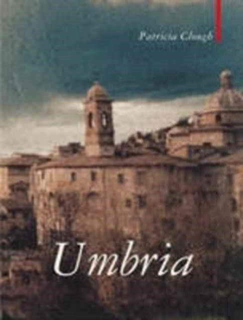 Umbria : The Heart of Italy, Paperback / softback Book