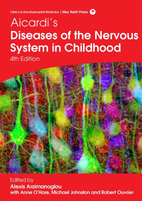Aicardi's Diseases of the Nervous System in Childhood, 4th Edition, EPUB eBook