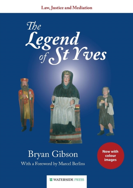 The Legend of St Yves : Law, Justice and Mediation, Paperback / softback Book