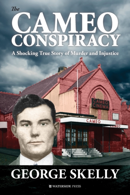 The Cameo Conspiracy : A Shocking True Story of Murder and Injustice, Paperback / softback Book
