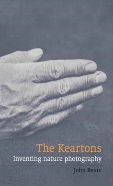 The Keartons : Inventing Nature Photography, Paperback / softback Book