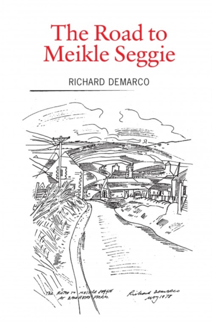 The Road to Meikle Seggie, Paperback / softback Book