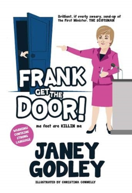 Frank Get The Door! : ma feet are KILLIN me, Hardback Book