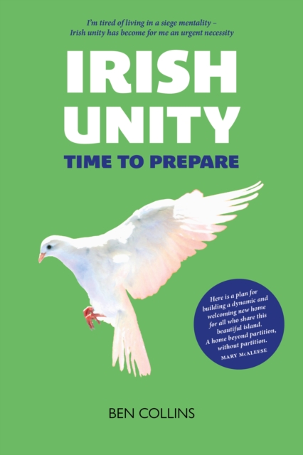 Irish Unity : Time to Prepare, Paperback / softback Book