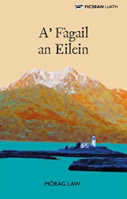 A' Fagail an Eilein, Paperback / softback Book