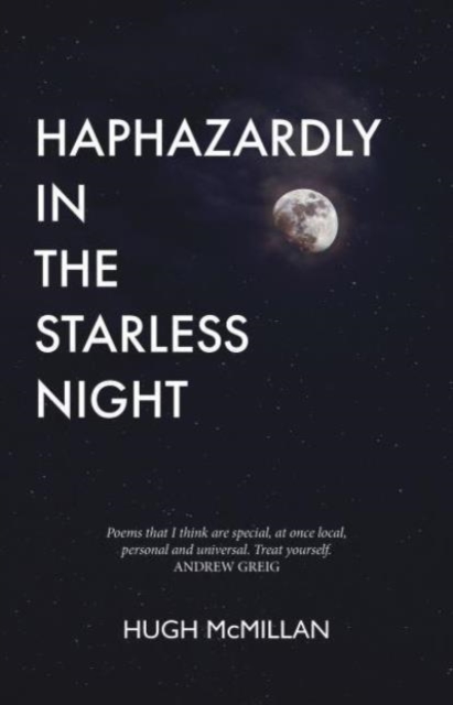 Haphazardly in the Starless Night, Paperback / softback Book